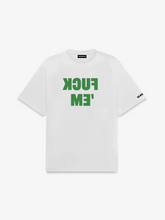 FUCK'EM WHITE TEE