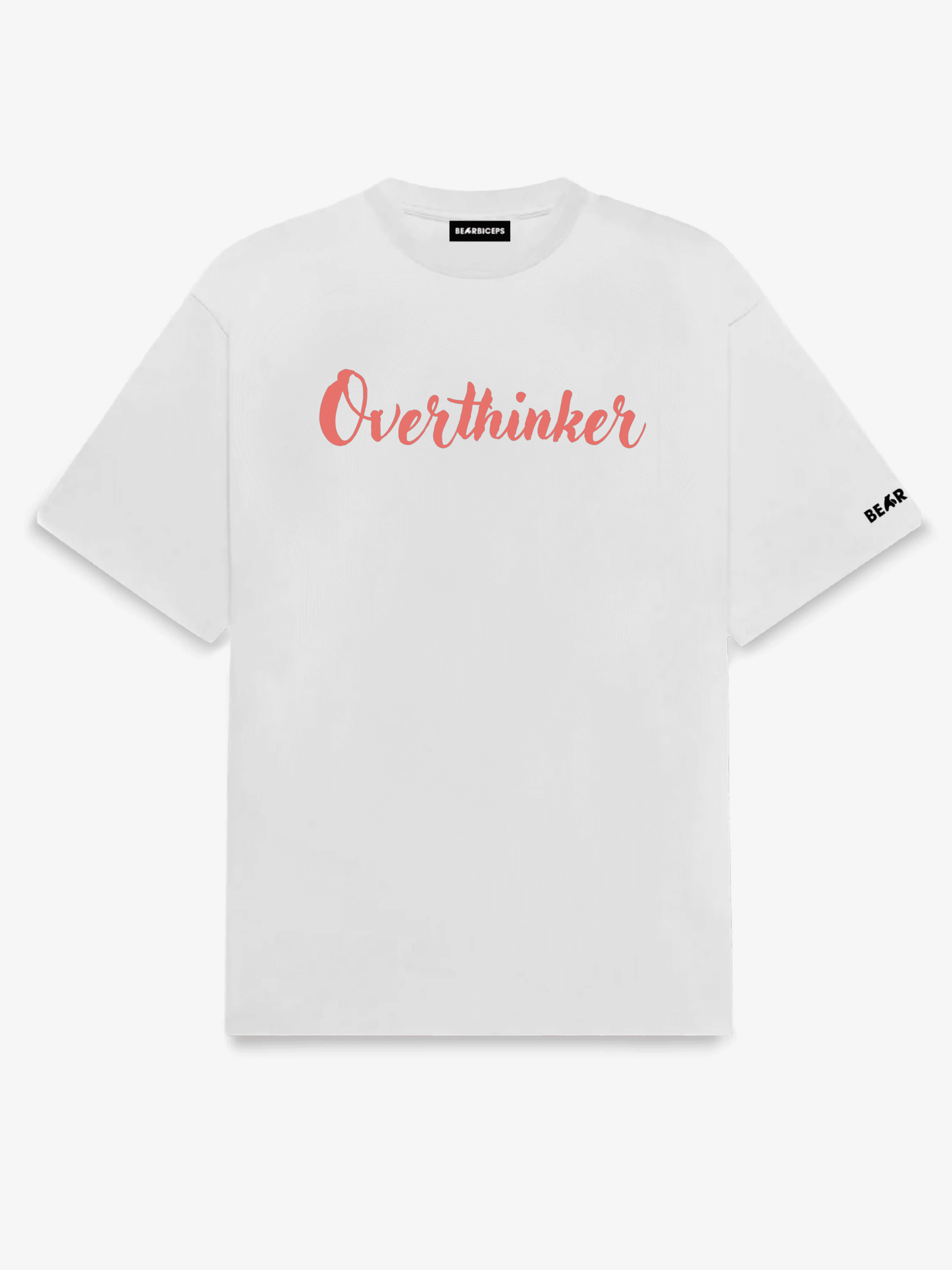 bearbiceps overthinker white oversized tshirt